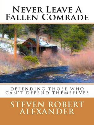 cover image of Never Leave a Fallen Comrade
